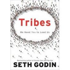 Seth Godin: Törzsek - Bárkiből lehet vezető